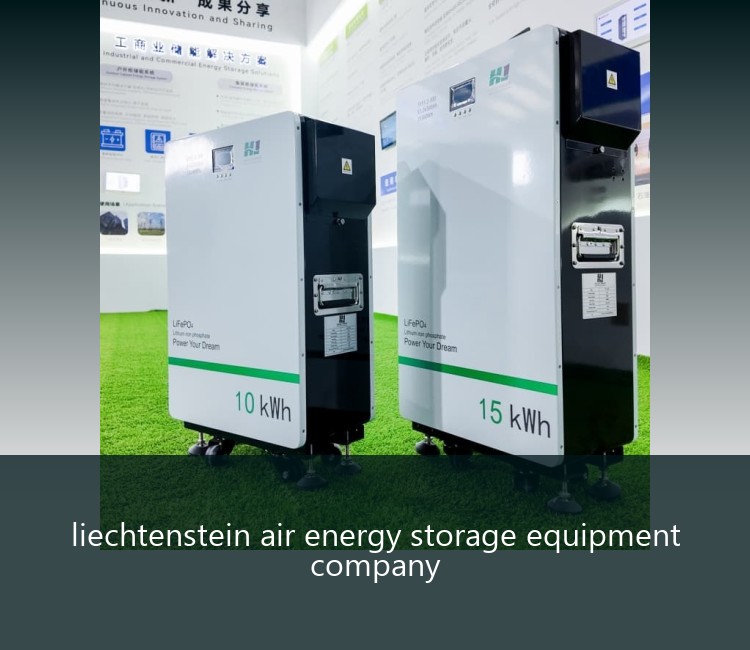 liechtenstein air energy storage equipment company