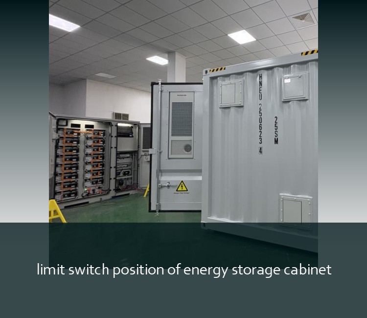 limit switch position of energy storage cabinet
