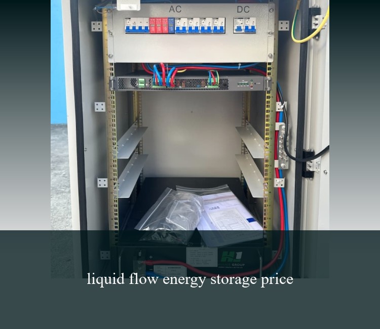 liquid flow energy storage price