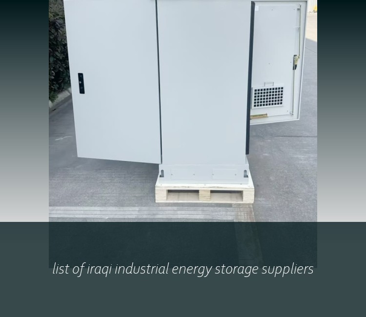 list of iraqi industrial energy storage suppliers