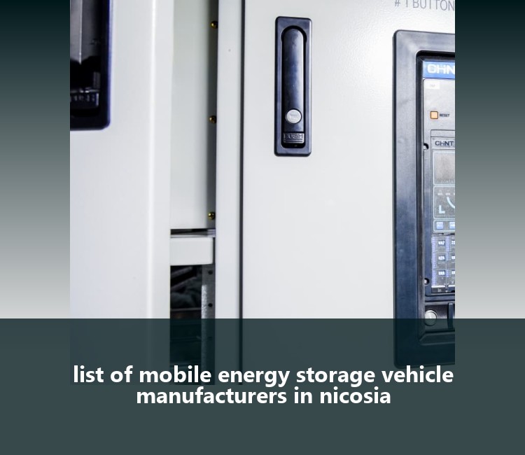 list of mobile energy storage vehicle manufacturers in nicosia