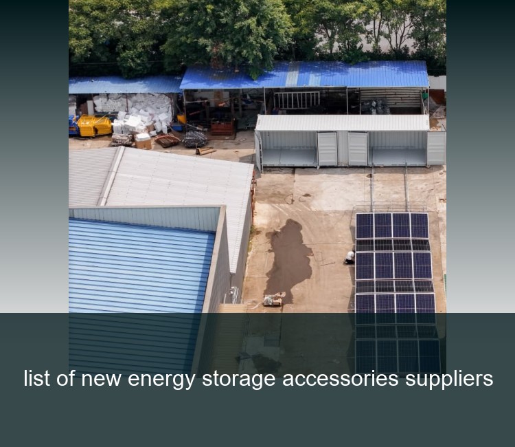 list of new energy storage accessories suppliers