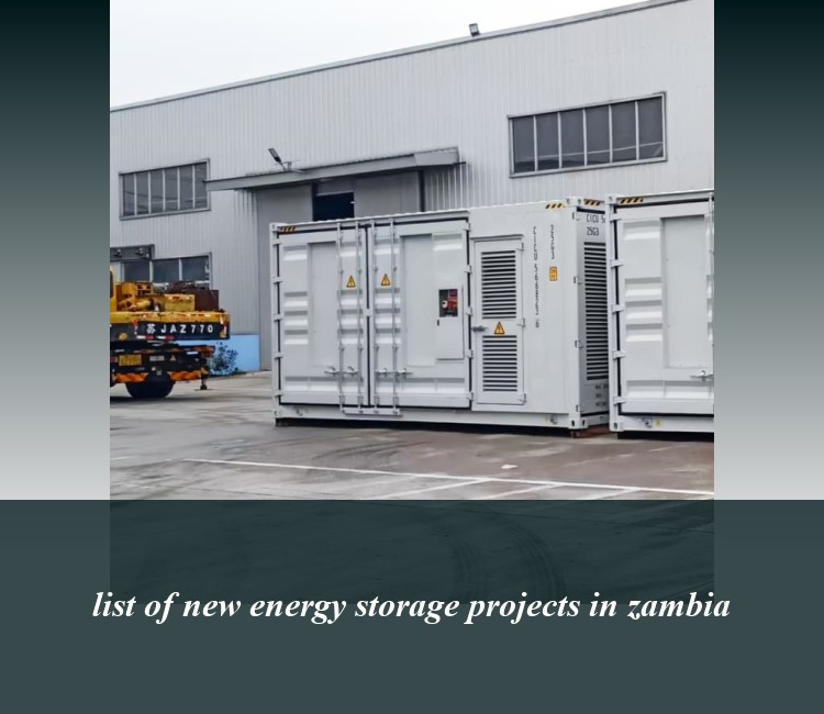 list of new energy storage projects in zambia