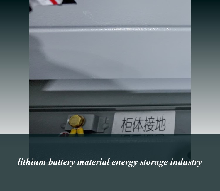 lithium battery material energy storage industry