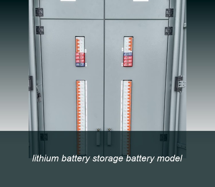 lithium battery storage battery model