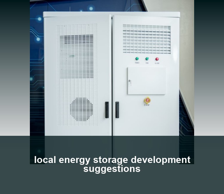 local energy storage development suggestions