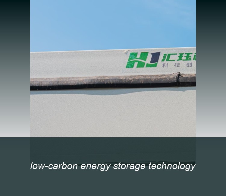 low-carbon energy storage technology