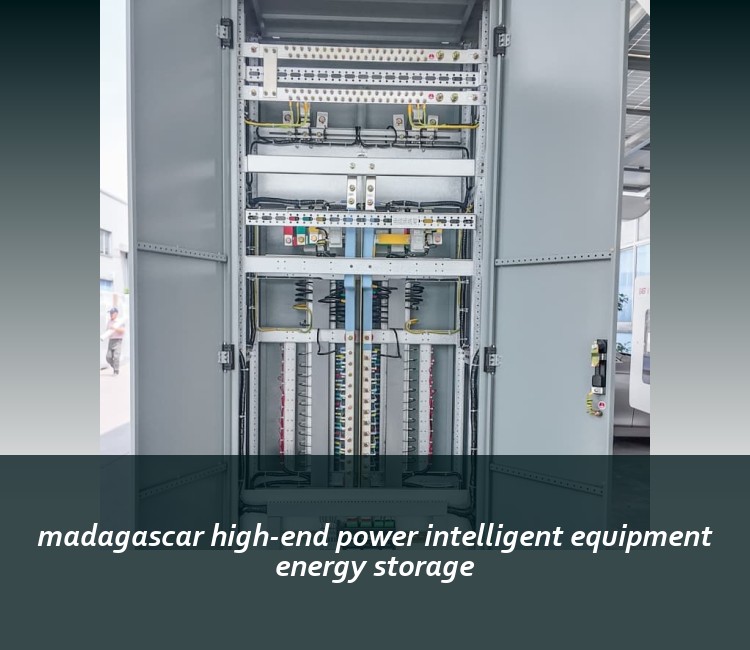 madagascar high-end power intelligent equipment energy storage
