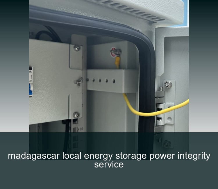 madagascar local energy storage power integrity service