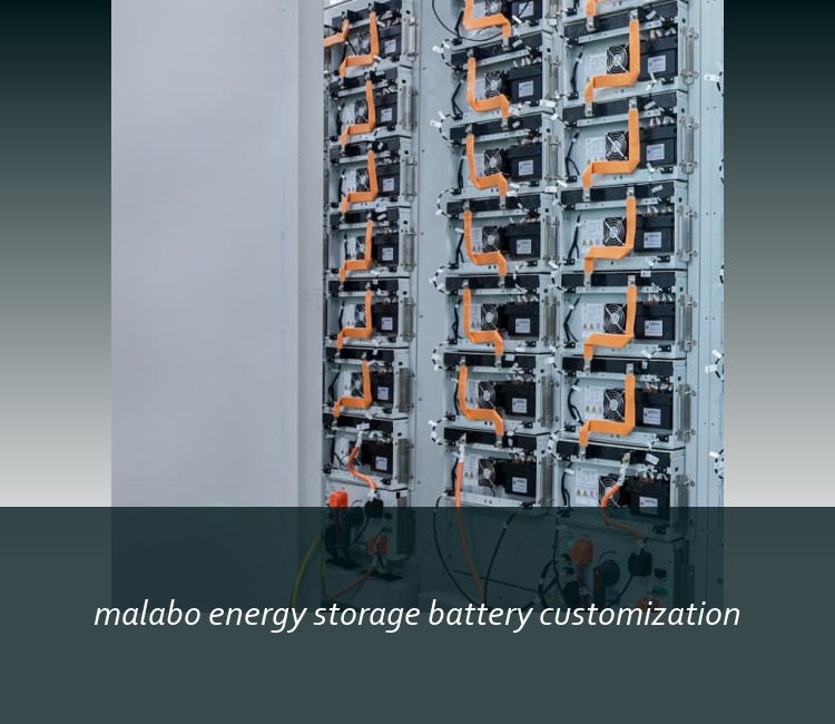 malabo energy storage battery customization