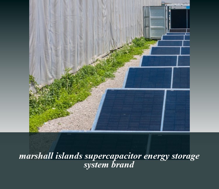 marshall islands supercapacitor energy storage system brand