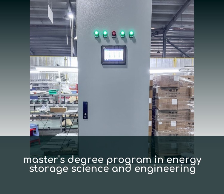 master's degree program in energy storage science and engineering