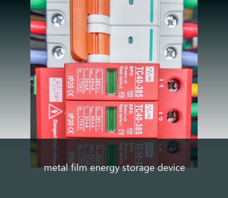 metal film energy storage device