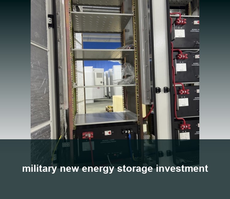 military new energy storage investment