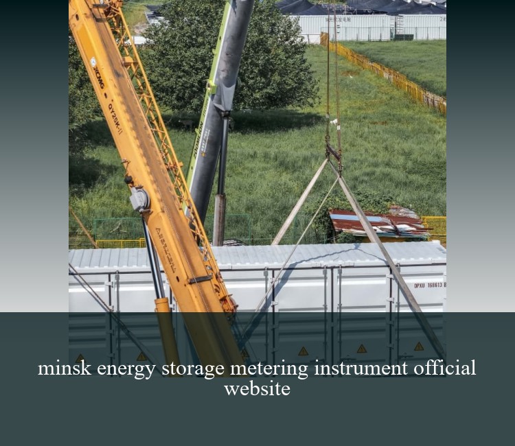 minsk energy storage metering instrument official website