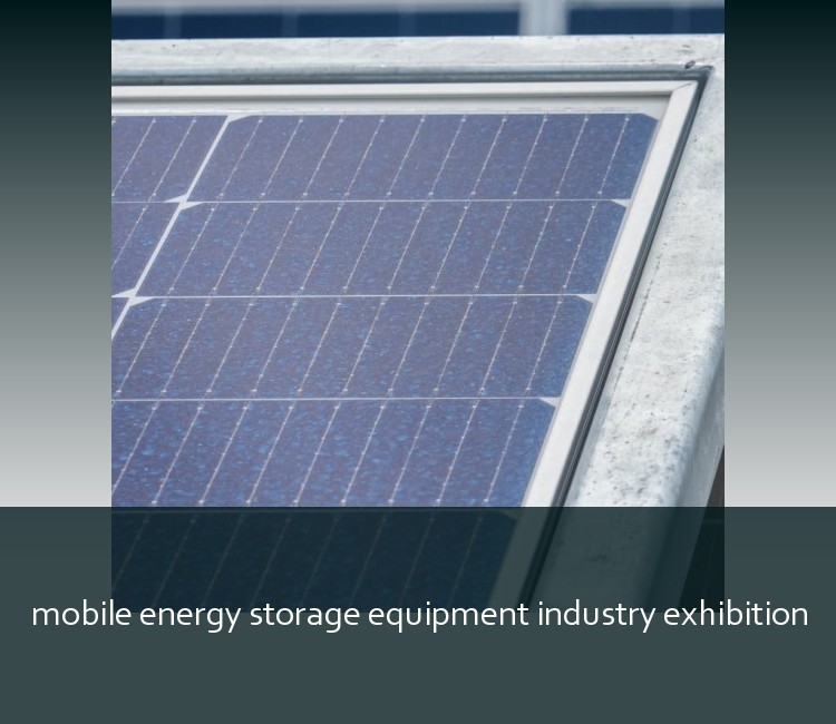 mobile energy storage equipment industry exhibition