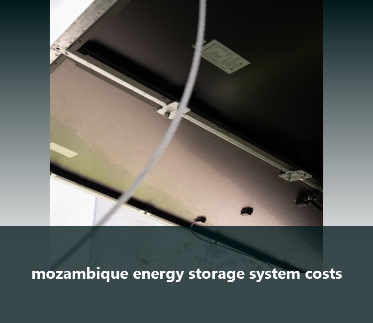 mozambique energy storage system costs