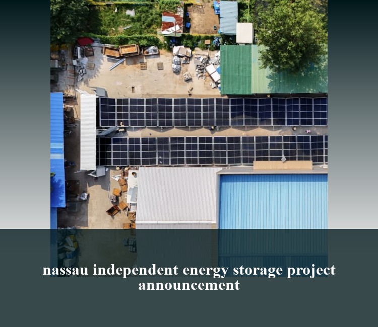 nassau independent energy storage project announcement