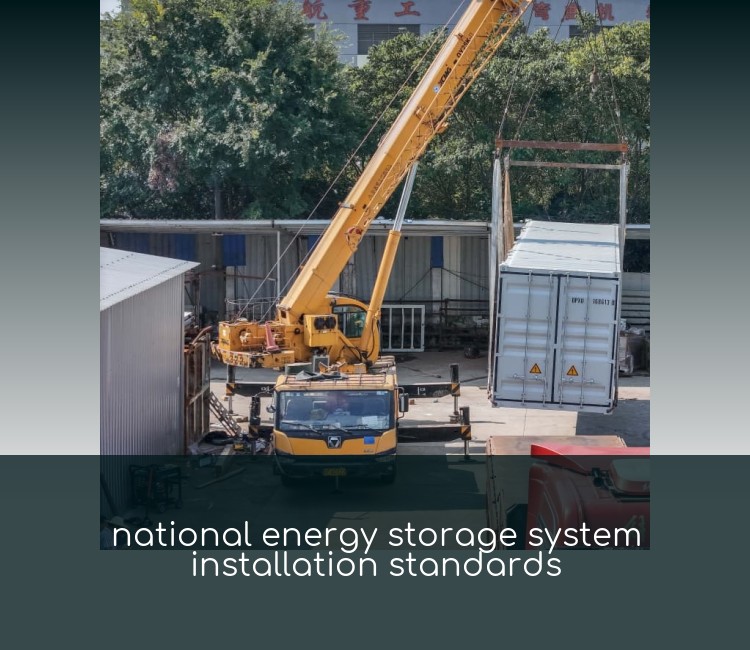 national energy storage system installation standards
