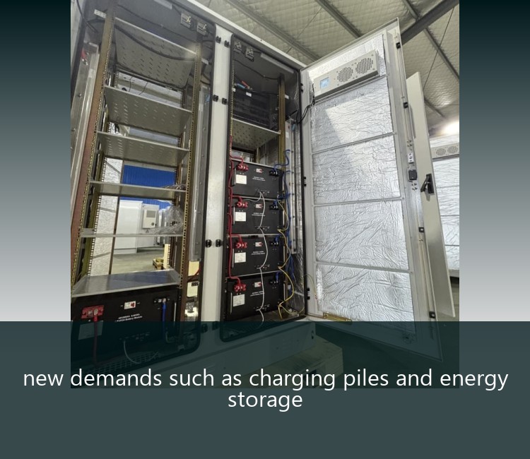 new demands such as charging piles and energy storage