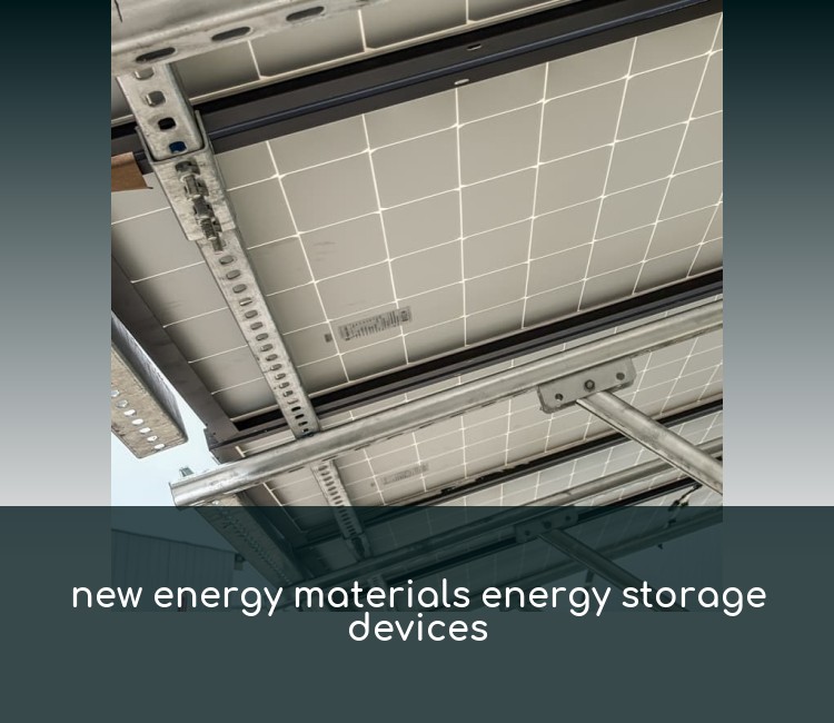 new energy materials energy storage devices