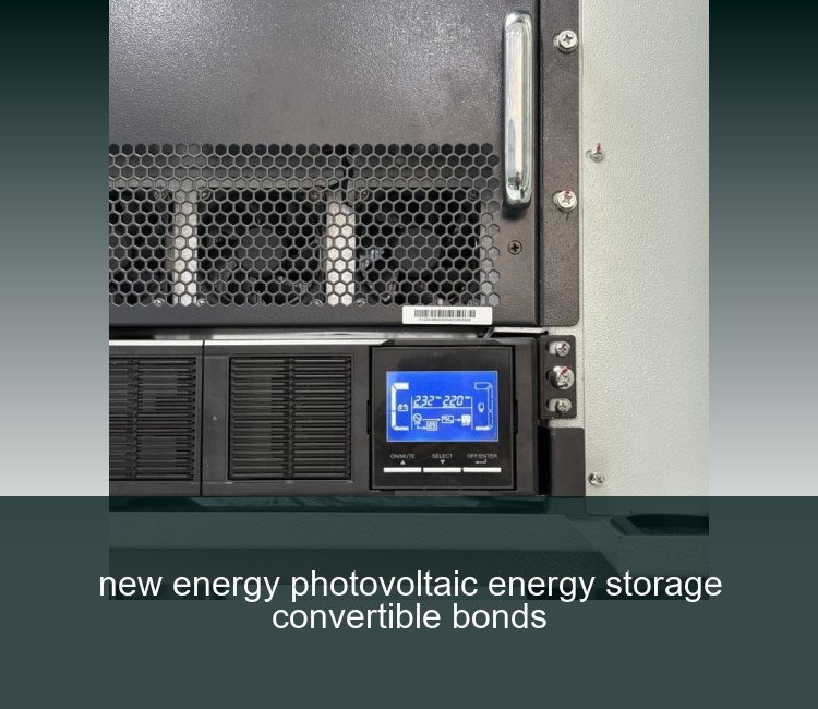 new energy photovoltaic energy storage convertible bonds