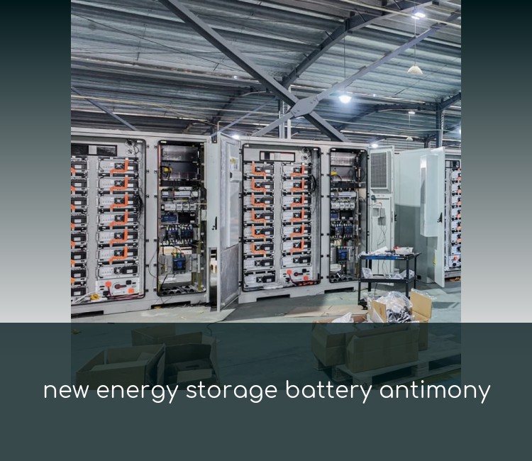 new energy storage battery antimony