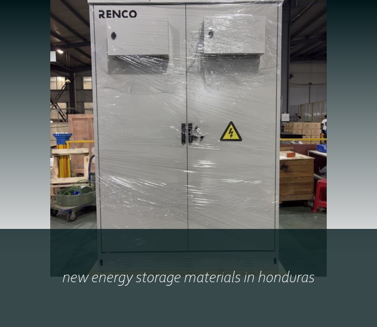 new energy storage materials in honduras
