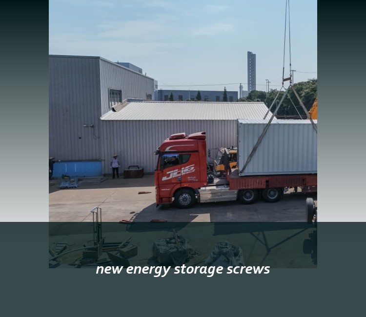 new energy storage screws