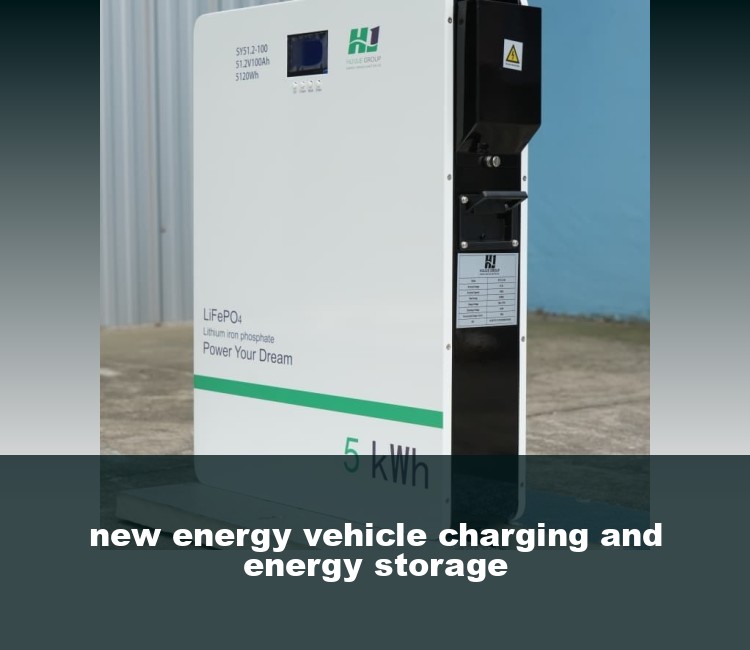 new energy vehicle charging and energy storage