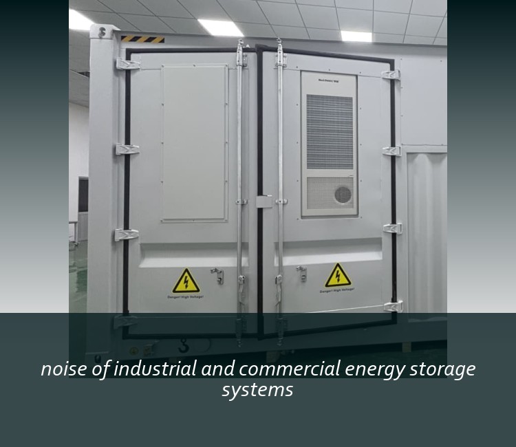 noise of industrial and commercial energy storage systems