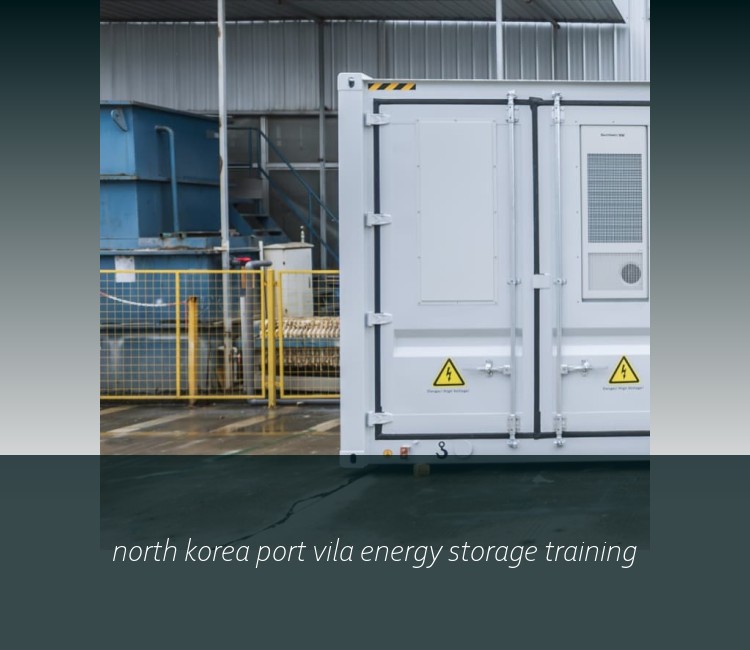 north korea port vila energy storage training