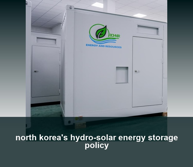 north korea's hydro-solar energy storage policy