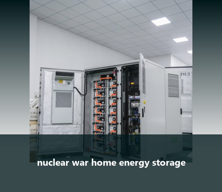 nuclear war home energy storage