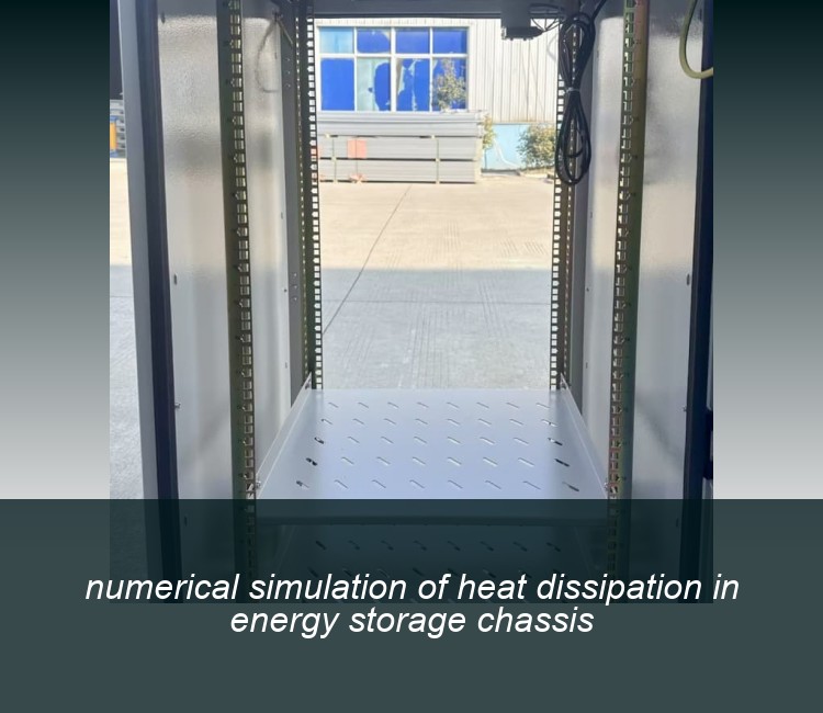 numerical simulation of heat dissipation in energy storage chassis