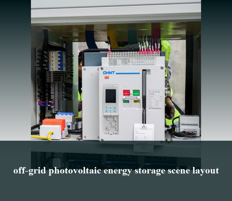 off-grid photovoltaic energy storage scene layout
