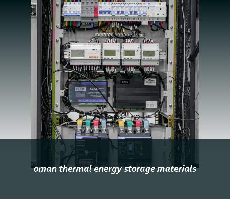 oman thermal energy storage materials