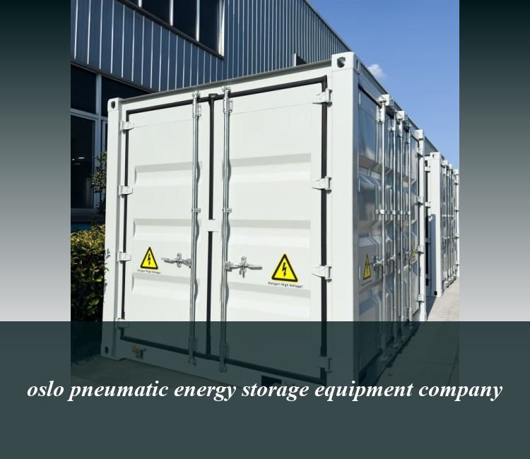 oslo pneumatic energy storage equipment company