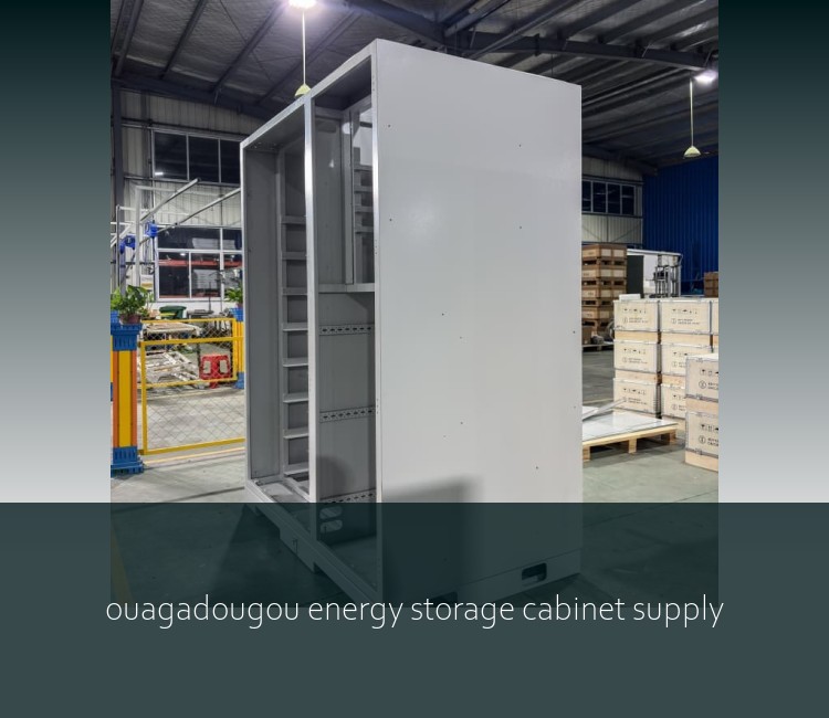 ouagadougou energy storage cabinet supply