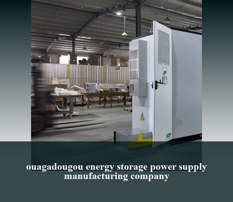 ouagadougou energy storage power supply manufacturing company