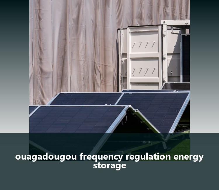 ouagadougou frequency regulation energy storage