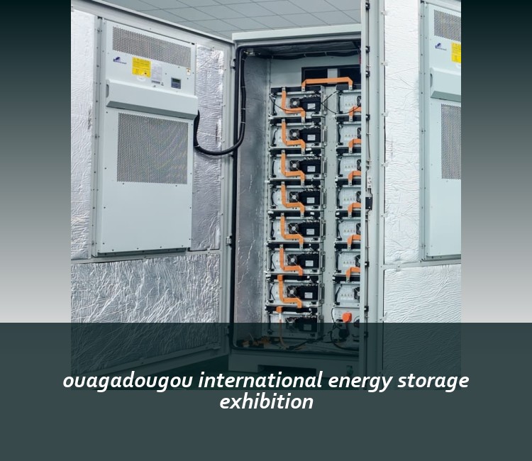 ouagadougou international energy storage exhibition