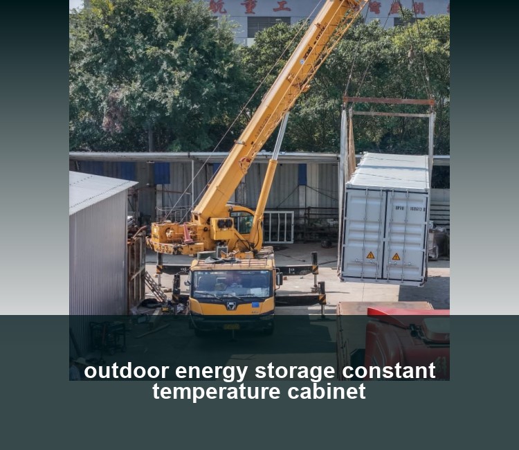 outdoor energy storage constant temperature cabinet