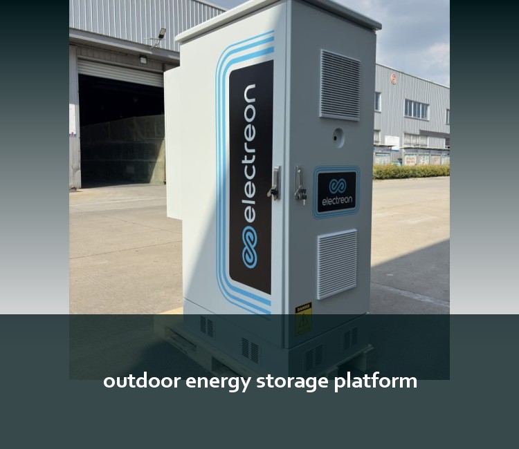 outdoor energy storage platform
