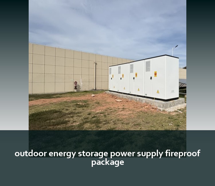 outdoor energy storage power supply fireproof package