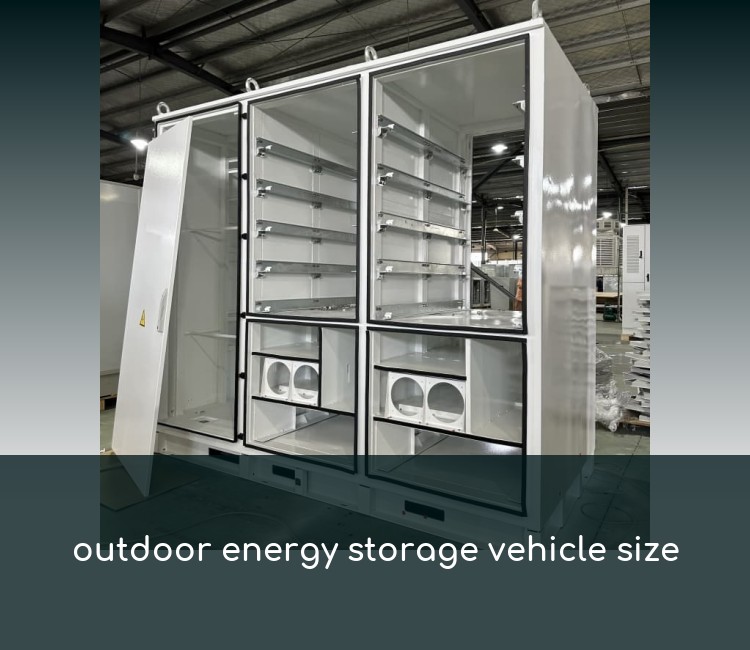 outdoor energy storage vehicle size