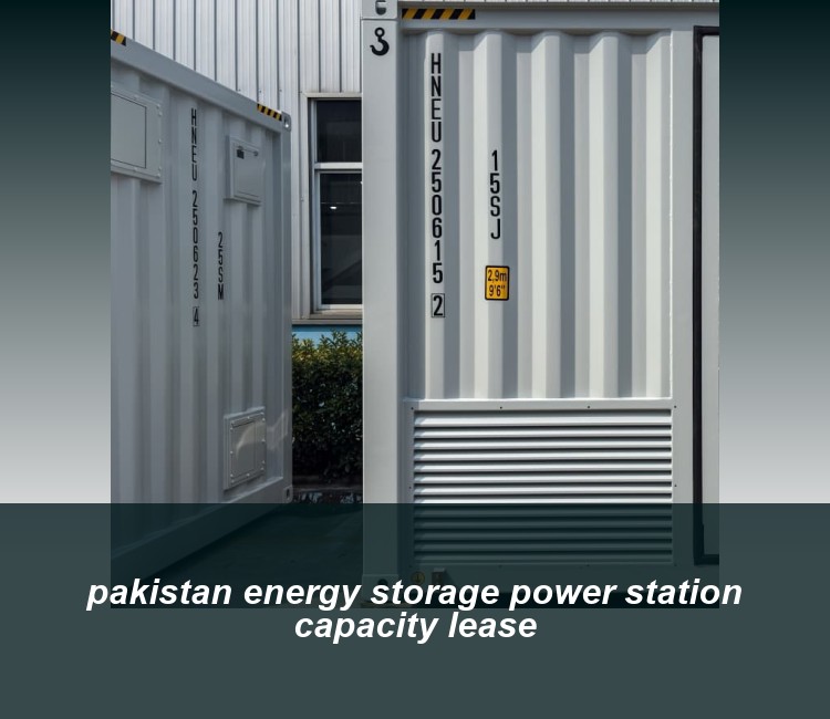 pakistan energy storage power station capacity lease