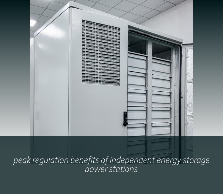 peak regulation benefits of independent energy storage power stations