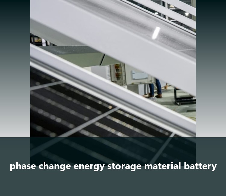 phase change energy storage material battery