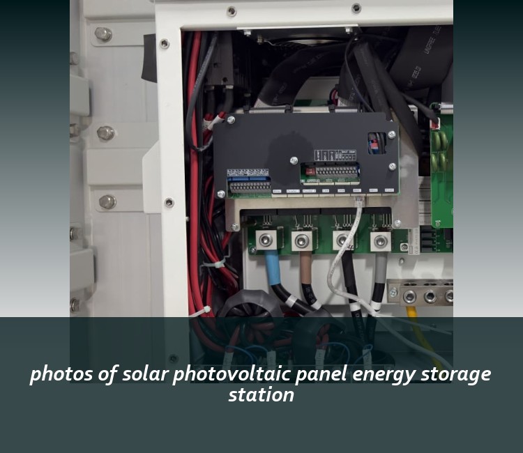 photos of solar photovoltaic panel energy storage station